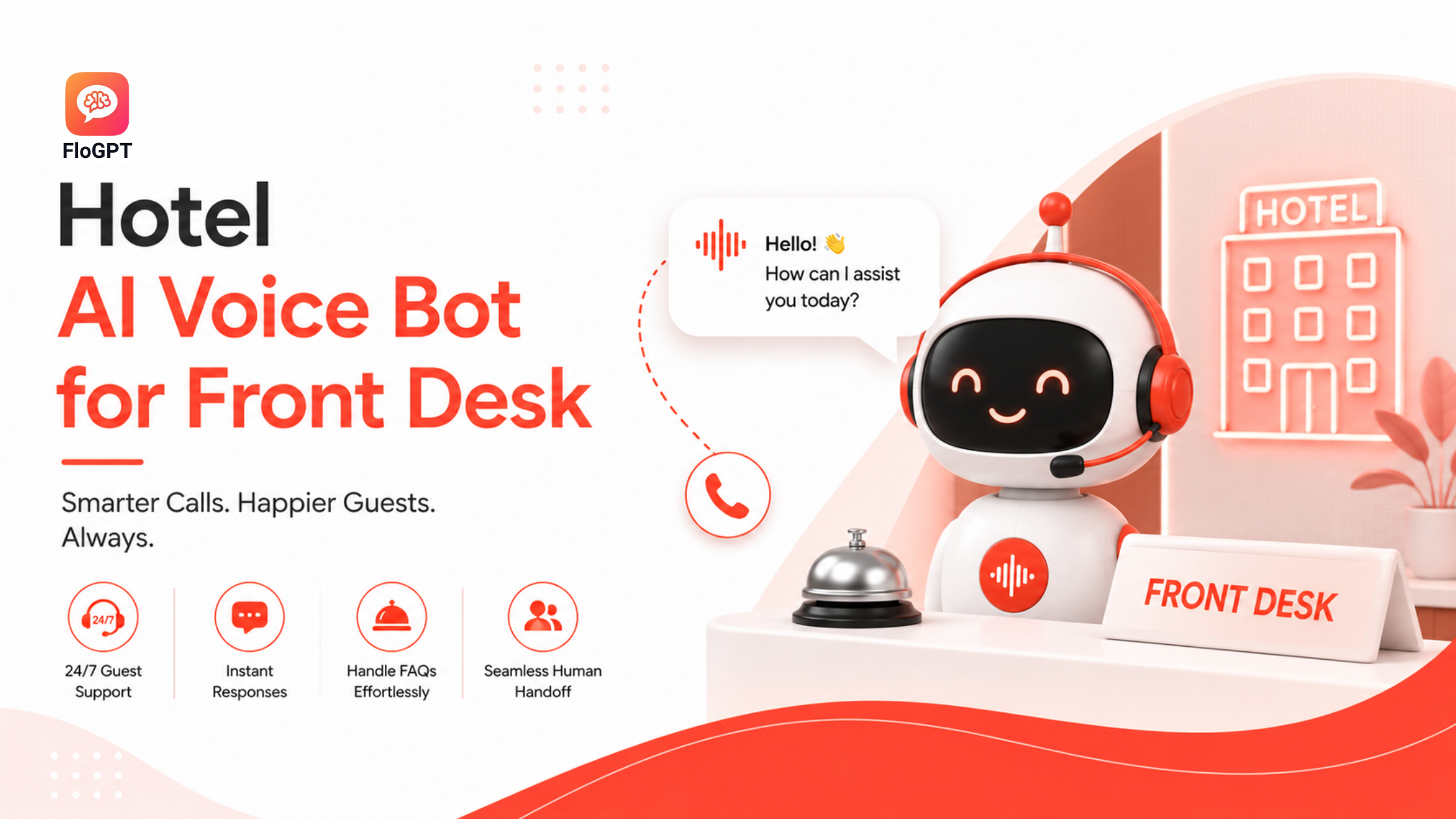 Hotel AI Voice Bot for Front Desk: Improve Guest Communication with Flogpt
